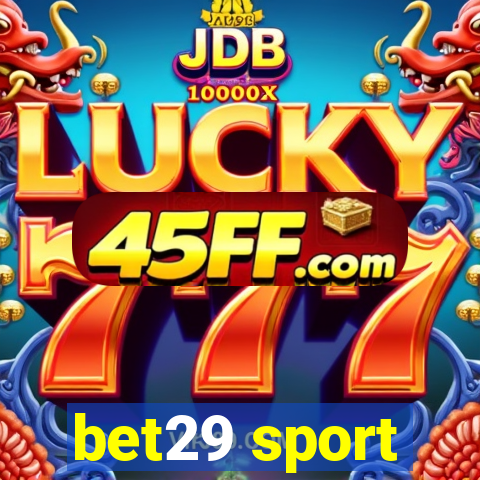bet29 sport